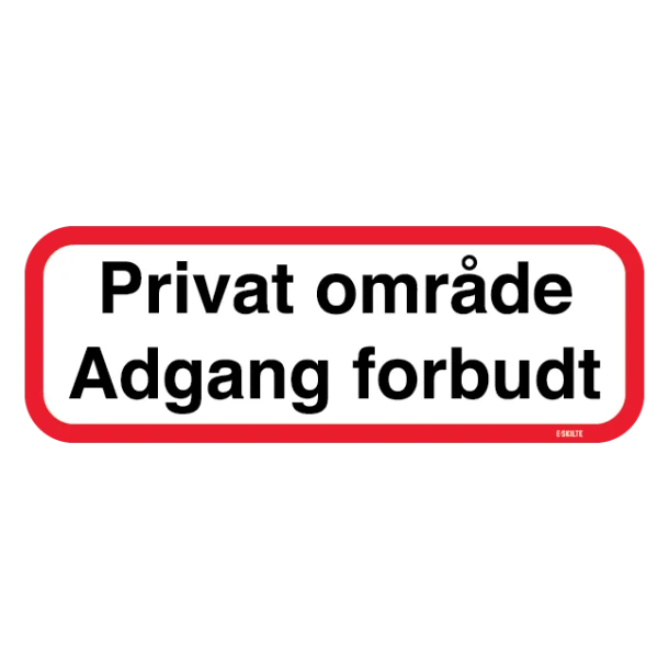 Privat område adgang forbudt skilt