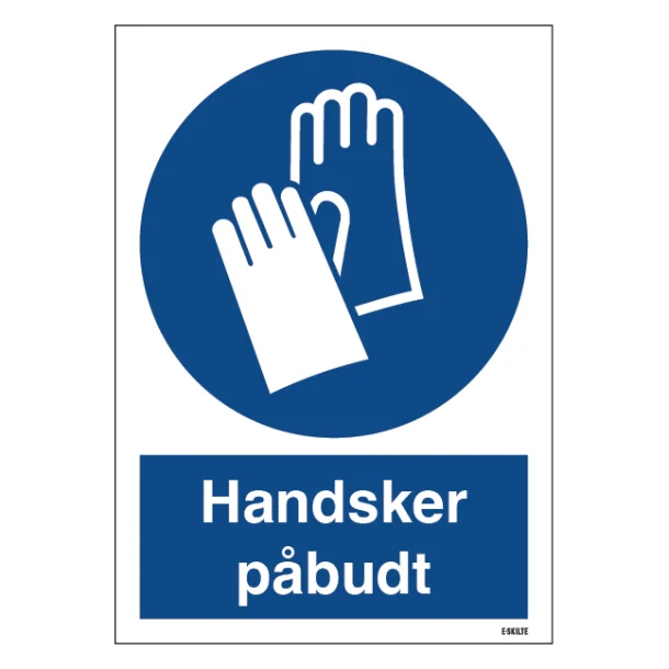 Handsker påbudt skilt