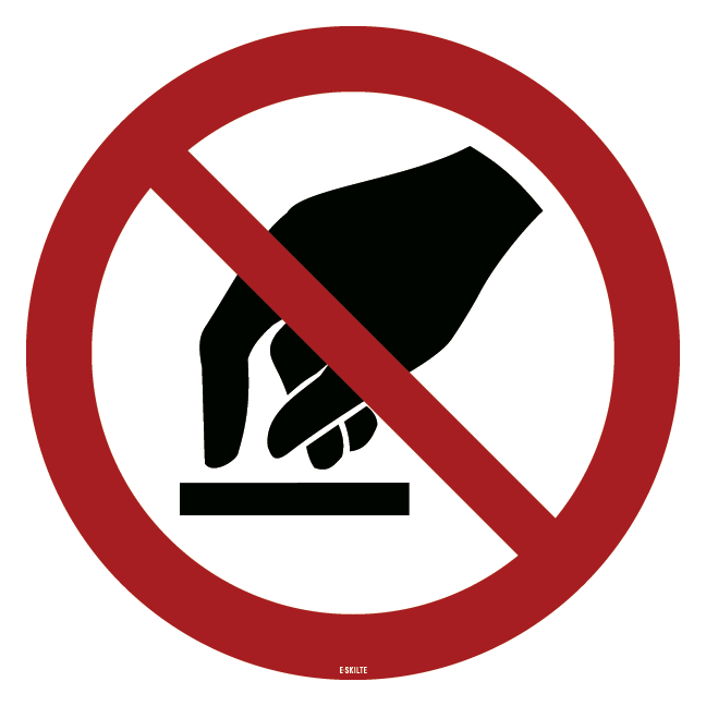 P010 Må ikke berøres skilt