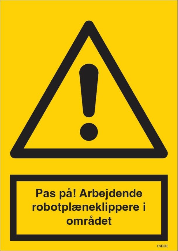 Pas på! Arbejdende robotplæneklippere i området