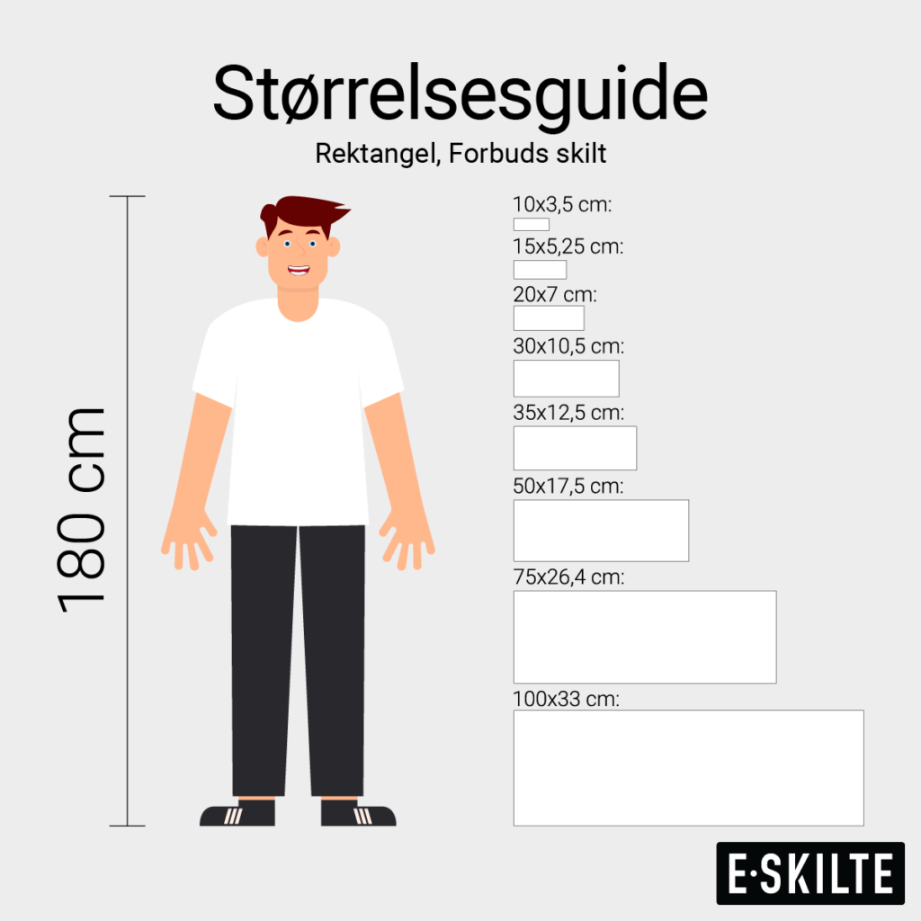 Rektangel forbudsskilte størrelsesguide