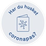 Har du husket coronapas? skilt