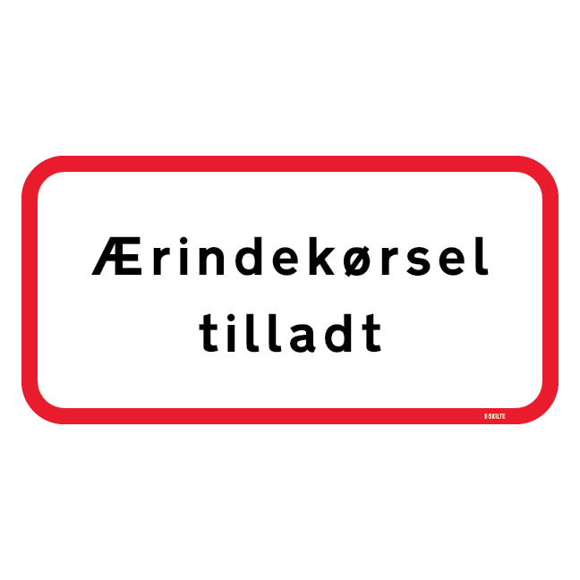 UC20,2 Ærindekørsel tilladt Undertavle skilt