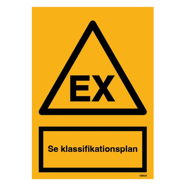 Advarselsskilt - EX Se klassifikationsplan