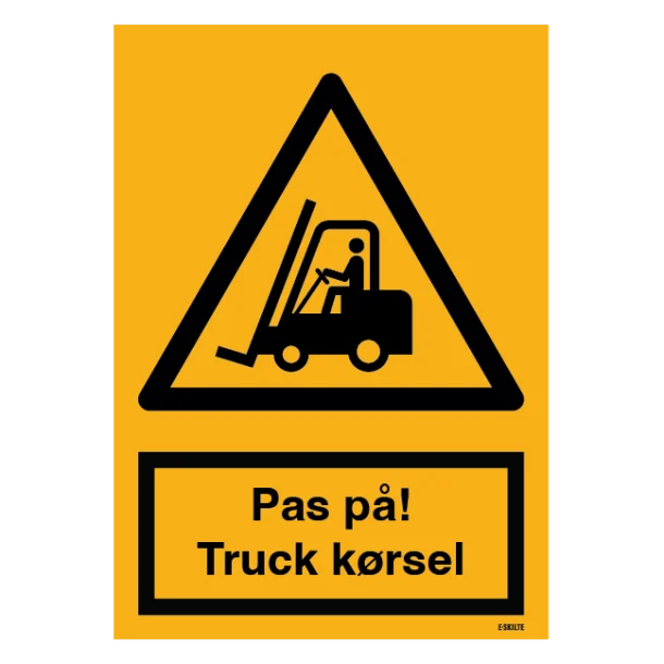 Advarselsskilt - Pas på truck kørsel