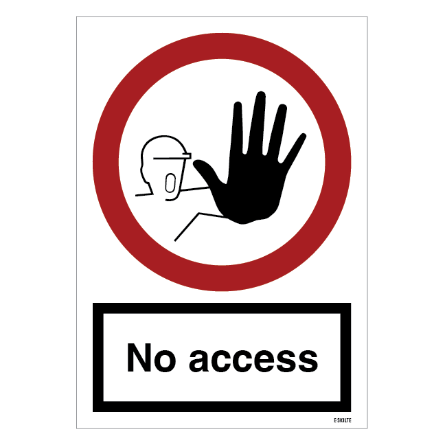 Advarselsskilt - No access