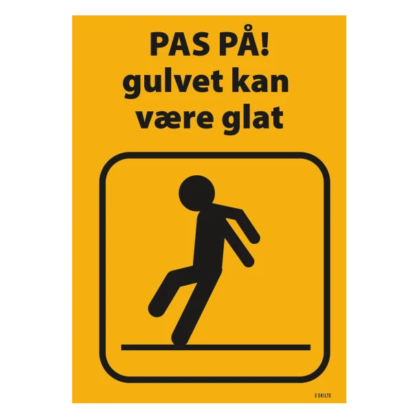 Advarselsskilt - Pas på! gulvet kan være glat (gul)