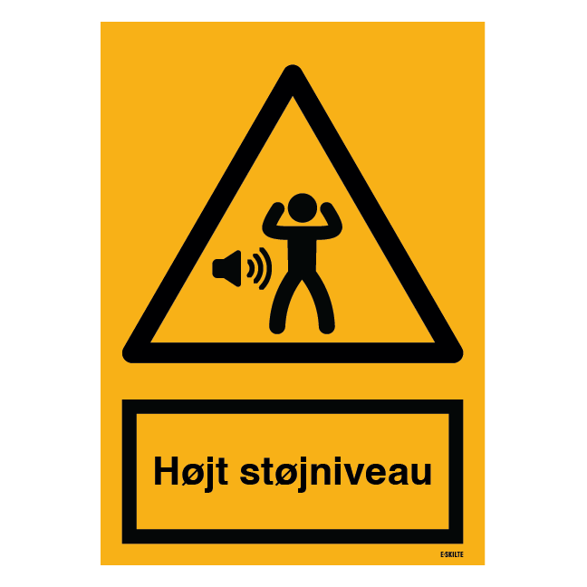 Højt støjniveau skilt
