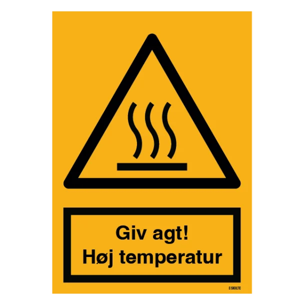 Giv agt! Høj temperatur skilt