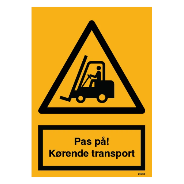 Advarselsskilt - Pas på kørende Transport