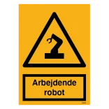 Advarselsskilt - Arbejdende robot