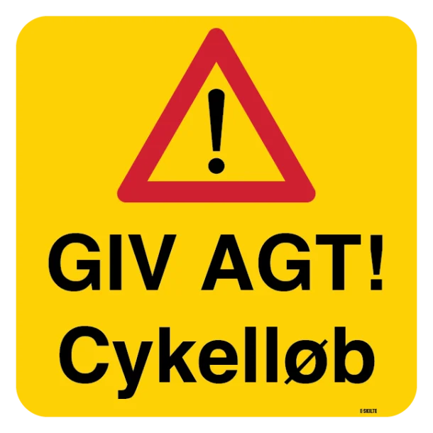 Giv agt! Cykelløb. Advarselsskilt