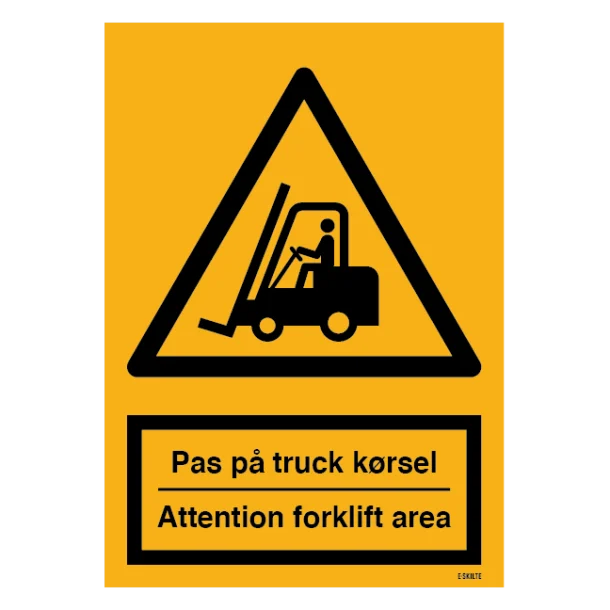 Pas på truck kørsel Attention forklift area. Advarselsskilt