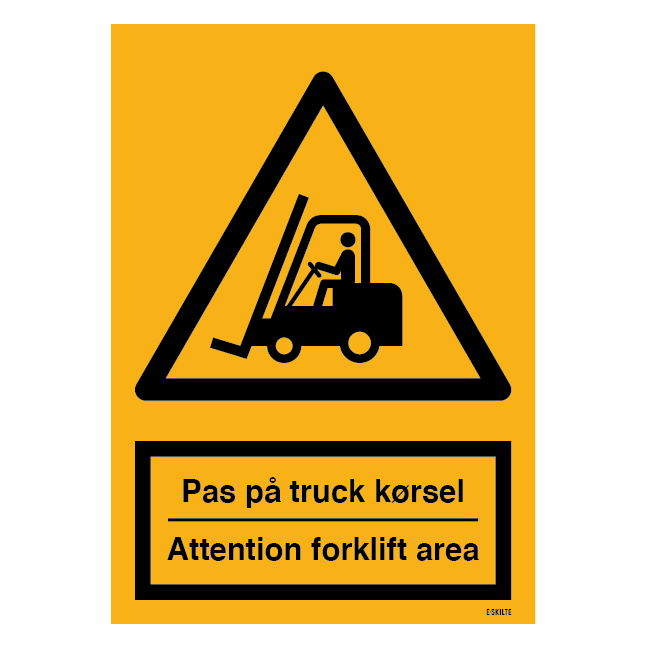 Pas på truck kørsel Attention forklift area. Advarselsskilt