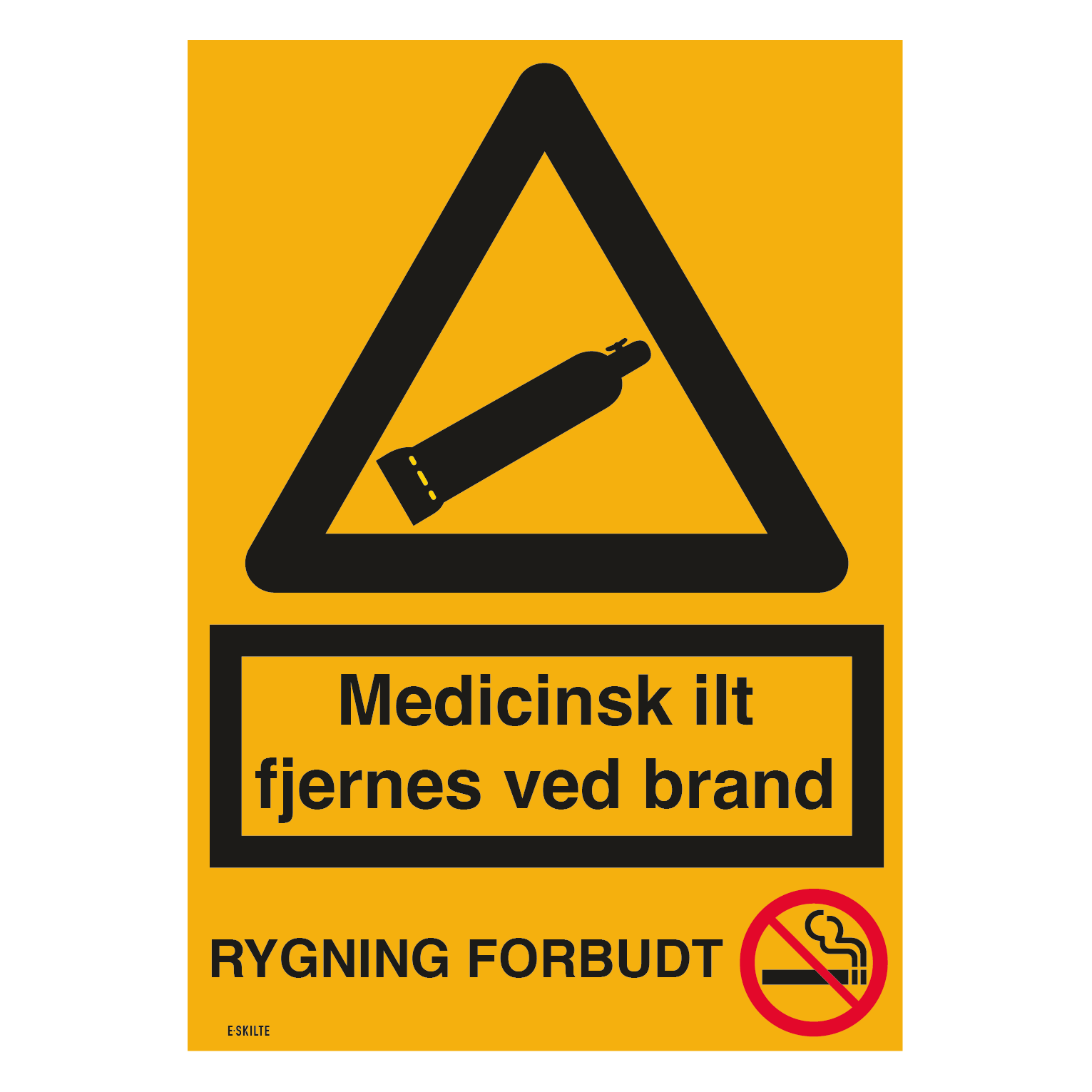 Medicinsk ilt fjernes ved brand+Rygning forbudt. Advarselsskilt