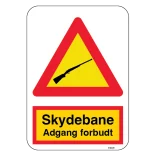 Advarselsskilt - Skydebane adgang forbudt