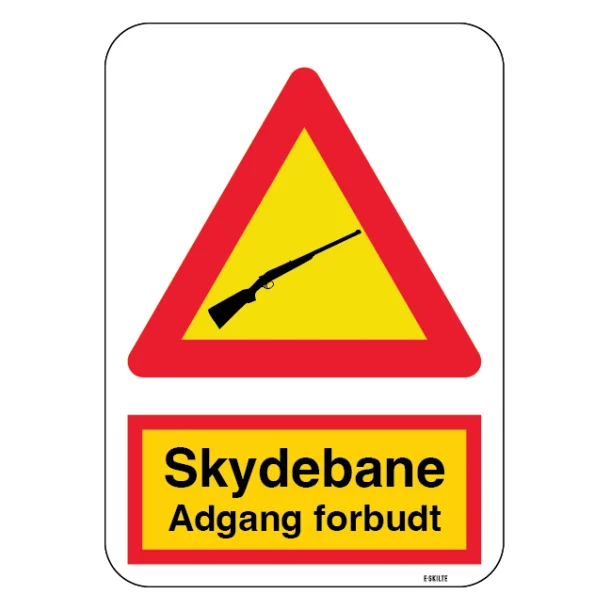 Advarselsskilt - Skydebane adgang forbudt