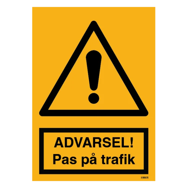 Advarsel Pas på trafik. Advarselsskilt