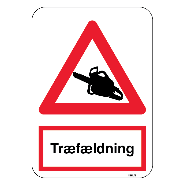 Advarsel træfældning motorsav skilt