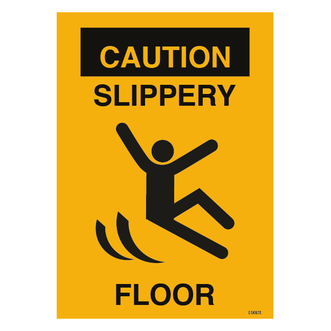 Caution slippery floor. Advarselsskilt