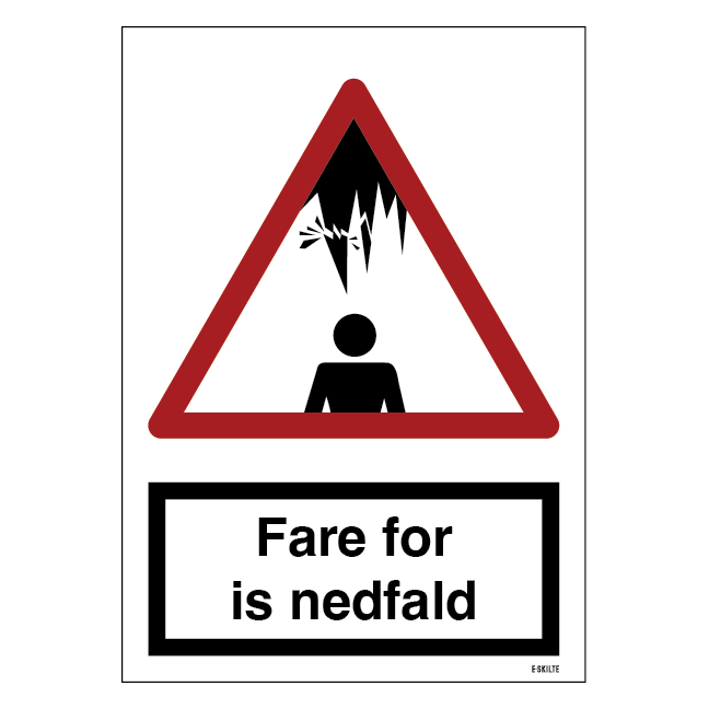 Fare for is nedfald. Advarselsskilt