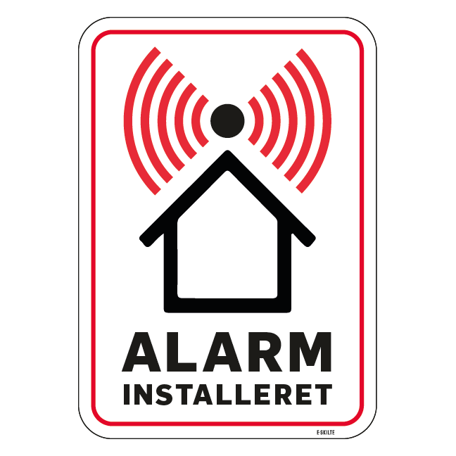 Alarm installeret Skilt til hus