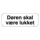 Døren skal være lukket skilt