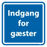 Indgang for gæster. Bygningsskilt