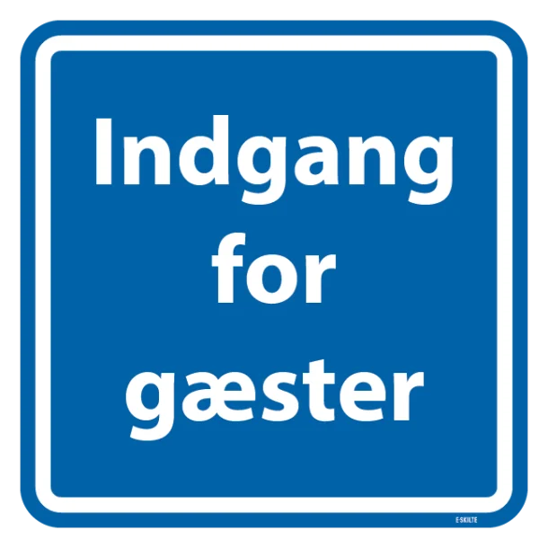 Indgang for gæster. Bygningsskilt