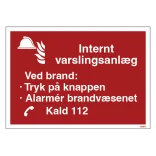 Internt varslingsanlæg Brandskilt