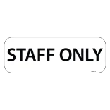 STAFF ONLY. Bygningsskilt