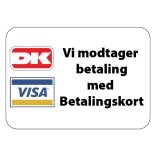 Vi modtager betaling med Betalingskort DK+visa. skilt