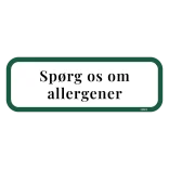 Spørg os om allergener Skilt