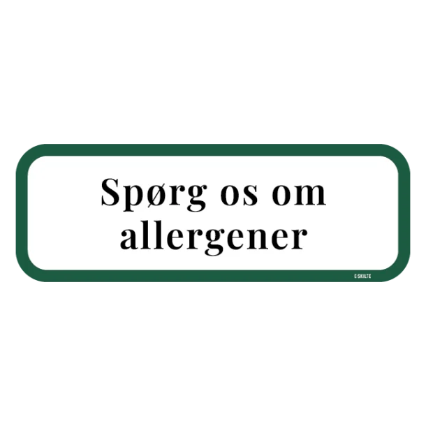 Spørg os om allergener Skilt