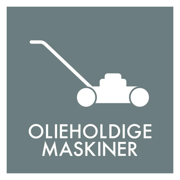 Olieholdige maskiner affald skilt - Dansk Affaldssortering