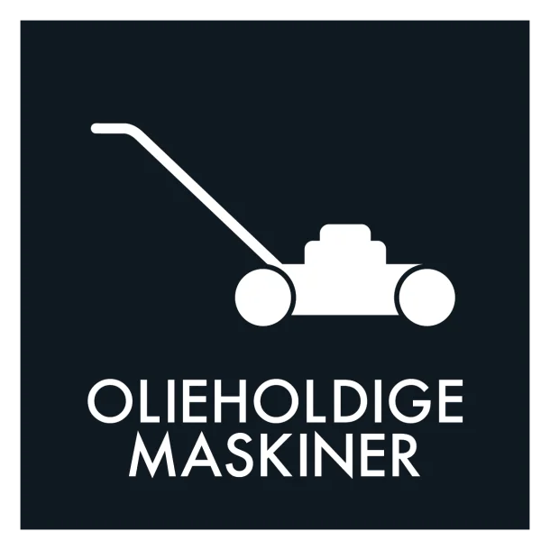 Olieholdige maskiner affald sort skilt - Dansk Affaldssortering