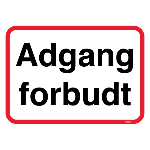 Adgang forbudt firkantet Skilt