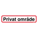 Privat område. Skilt