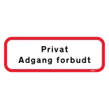 Privat adgang forbudt. Skilt