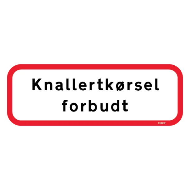 Knallertkørsel forbudt. Skilt