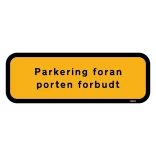 Parkering foran porten forbudt. Forbudsskilt