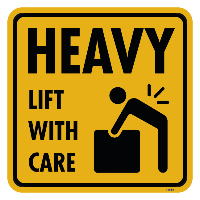 Heavy lift with care Skilt