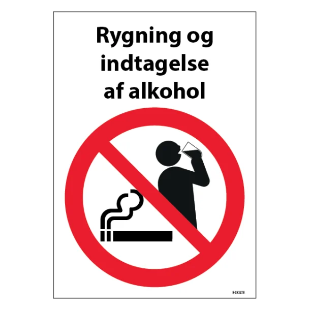 Rygning og indtagelse af alkohol forbudt Skilt