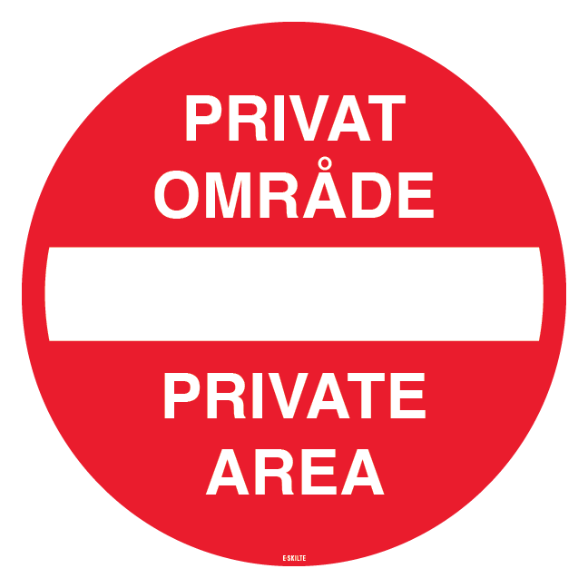 Indkørsel forbudt Privat område Private area Skilt