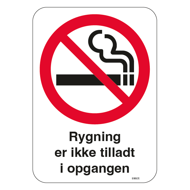 Rygning er ikke tilladt i opgangen Skilt