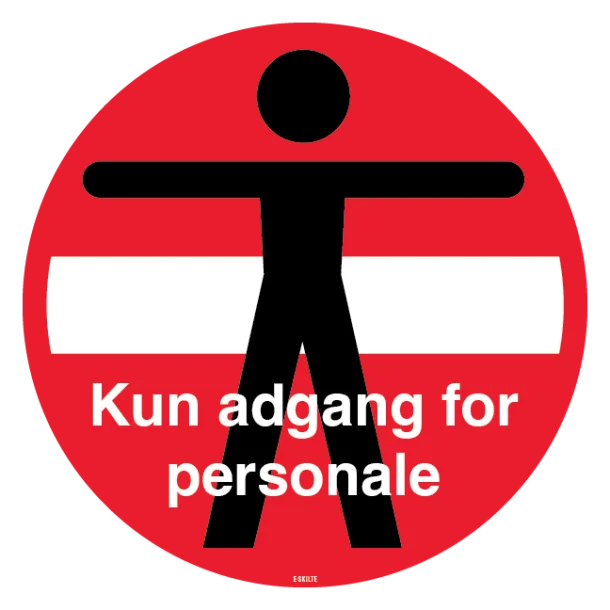 Person adgangforbudt kun adgang for personale skilt