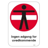 Ingen adgang for uvedkommende skilt