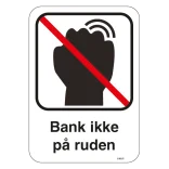 Bank ikke på ruden skilt