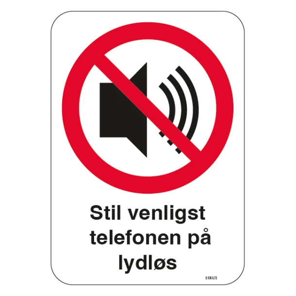 Stil venligst telefonen på lydløs skilt