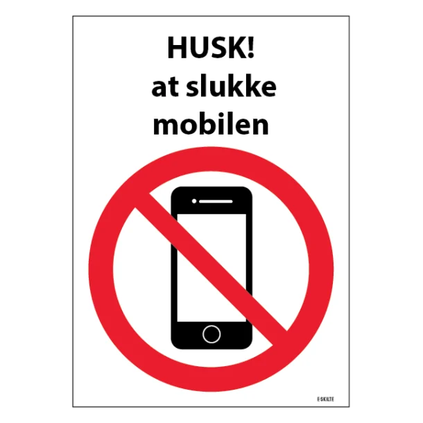 Husk at slukke mobilen skilt